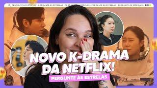 REACT PERGUNTE ÀS ESTRELAS | Novo k-drama da Netflix