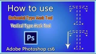 How to use Horizontal & Vertical Type Mask Tools in Adobe Photoshop | Tutorial  (24)