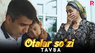 Otalar so'zi - Tavba | Оталар сузи - Тавба