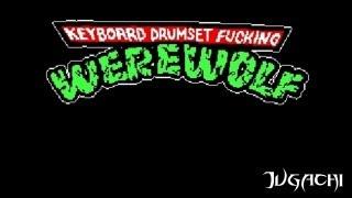 Keyboard Drumset Fucking Werewolf #001 [Deutsch] [HD] - Leicht auf Droge
