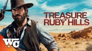 Treasure Of Ruby Hills | Full Action Western Movie | Free HD Classic Cowboy Outlaw Film | WC