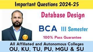 Database Design Important Questions 2024-25 UG Degree BCA III Semester 3rd Sem Imp OU PU KU TU MGU