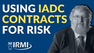 What are IADC Contracts? What You Need To Know to Best Manage Operator Risks | IRMI