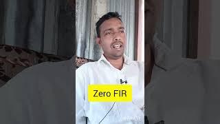 What is Zero FIR? জিৰো এফ আই আৰ কি ? Zero FIR || how can you lodge an FIR in any place in India?