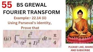 integration from 0 to infinity {[t^2 dt]/[(t^2+1)^2]} Prove using Parseval's identities || #viral