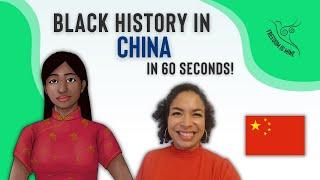 Black History in China (In 60 Seconds!)