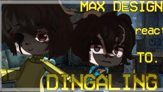 ️‍ Max Design Pro Characters React To..... ANOTHER BROTHER.. (DINGALING) || GACHA CLUB ️‍