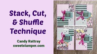 Stack, Cut, & Shuffle Card-Making Technique, FUN way to use your designer paper aka scrapbook paper