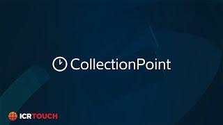 CollectionPoint | ICRTouch