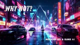 WHY NOT - Synthwave music Mexahik [No copyright Sound]