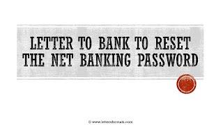 How to Write a Letter to Bank to Reset Netbanking Password