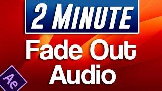 Adobe After Effects : How to Fade out Audio