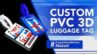 CUSTOM PVC 3D LUGGAGE TAG