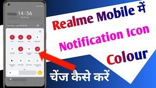 How to change notification icon colour any realme mobile /realme mobile me Cheng setting icon color