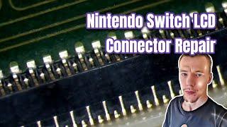 Nintendo Switch With A Broken LCD Connector... Let's Fix It!