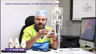 Why choose Robotic Knee Replacement Surgery? | Dr Vinay Tantuway | CARE CHL Hospitals, Indore