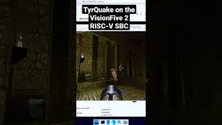 TyrQuake on VisionFive 2 RISC-V SBC #shorts