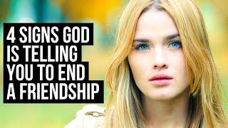 God Is Telling You to END a Friendship If . . .