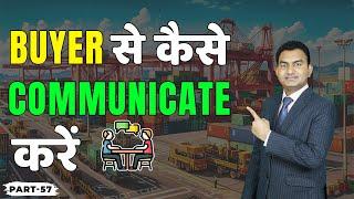 How to do Communication with Buyer ? | Best ways of Communication with Buyer | by Paresh Solanki