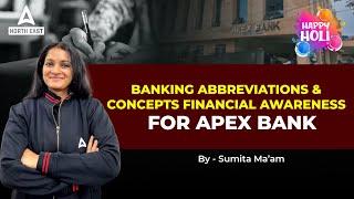 Banking Abbreviations & Concepts Financial Awareness for Apex Bank Recruitment 2024