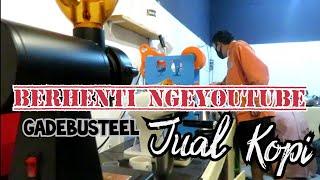 PAMIT  gadebu steel berhenti ngeyoutube