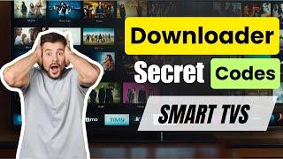 Secret Downloader Codes for Smart TVs