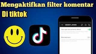 Cara Mengaktifkan Filter Komentar Di Tik Tok