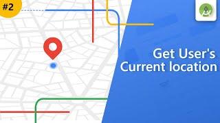 Get user's current location in android || Android studio tutorial