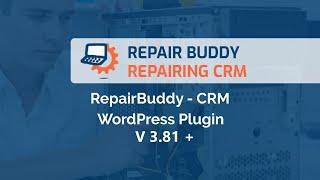 CRM WordPress Plugin - RepairBuddy - 3.8123 - Repair Shop WordPress Plugin