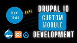 Drupal 10 Custom Module Development!  in 5 Mins (Both ways)