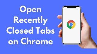 How to Open Recently Closed Tabs on Chrome iPhone (2022)