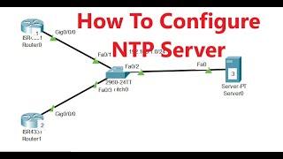 How to Configure NTP Server in Packet Tracer