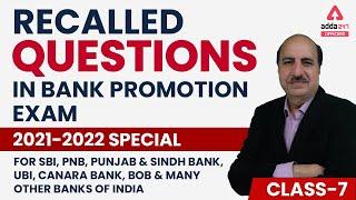 Recalled Questions Bank Promotion Test | 2021-2022 Special | Class 7