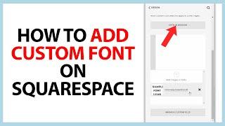 How to Add Custom Font to Squarespace in 2024