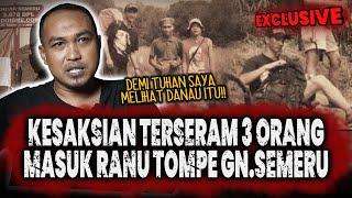 RANU TOMPE!! ENGGAK KEBAYANG SEREMNYA 3 ORANG MASUK HUTAN ANGKER GN. SEMERU