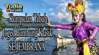 VOL:1 -  FULL 3 JAM  TABUH JOGED  BUMBUNG KLASIK SE JEMBRANA BALI