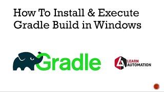 Gradle Tutorial 4-How To Install And Execute Gradle Build in Windows