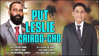 PUT LESLIE CAIADO-CHO | NEW KONKANI SONG 2025 | SINGER CHESTON CAIADO | LYRICS BABIT DE ZUARI