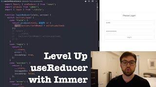 Level Up useReducer with Immer