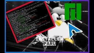INSTALLER PARU SUR [ MANJARO / ARCH ] Linux