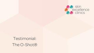 O-Shot Sexual Rejuvenation Treatment - Testimonial