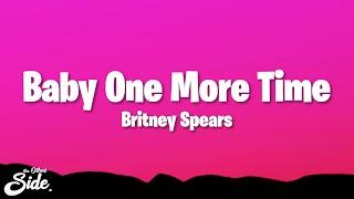 Britney Spears - Baby One More Time (Lyrics)