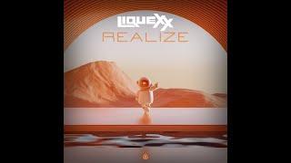 Liquexx - Realize - Official