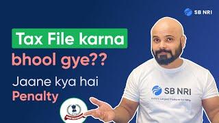 [NRIs Only] Missed Filing ITR?? Don’t worry