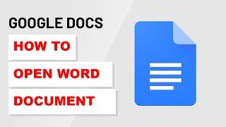 How To Open Word Document in Google Docs