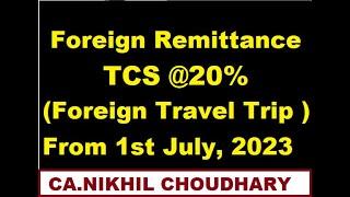 TCS on Foreign Remittance Budget 2023|TCS on Foreign Remittance in Income Tax Return.