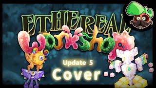 Ethereal Workshop  | Cover (Update 5)