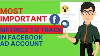 Most Important Metrics to Track in Your Facebook Ad Account (Explained 2021) #facebookads #googleads