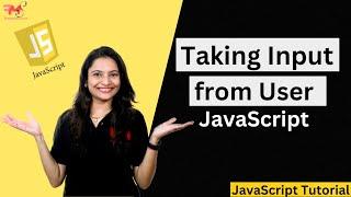 Take Input from User in JavaScript | JavaScript Tutorial #7 #webdevelopment #javascript #js