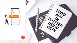 How to Create A TODO App in Flutter Using GetX | GetX | #Flutter | @thetech-holic